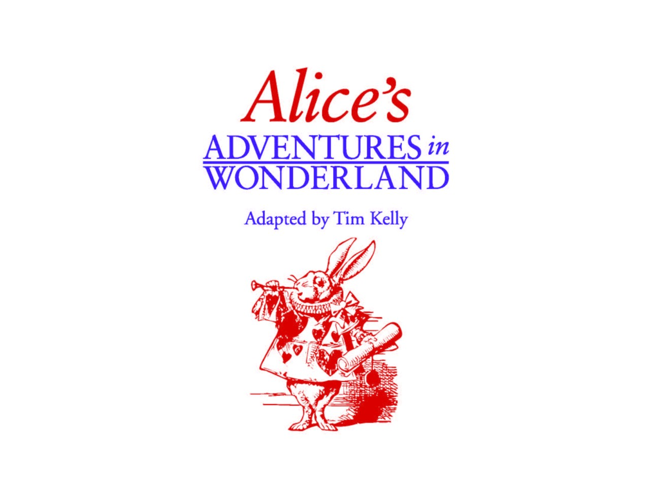 West Forest Drama Club Presents Alice’s Adventures in Wonderland